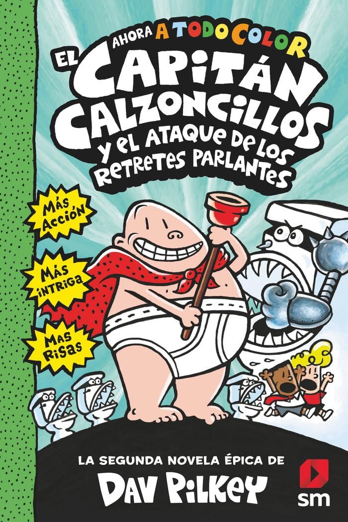2 EL CAPITÁN CALZONCILLOS Y EL ATAQUE DE LOS RETRETES PARLATES: imagen 1