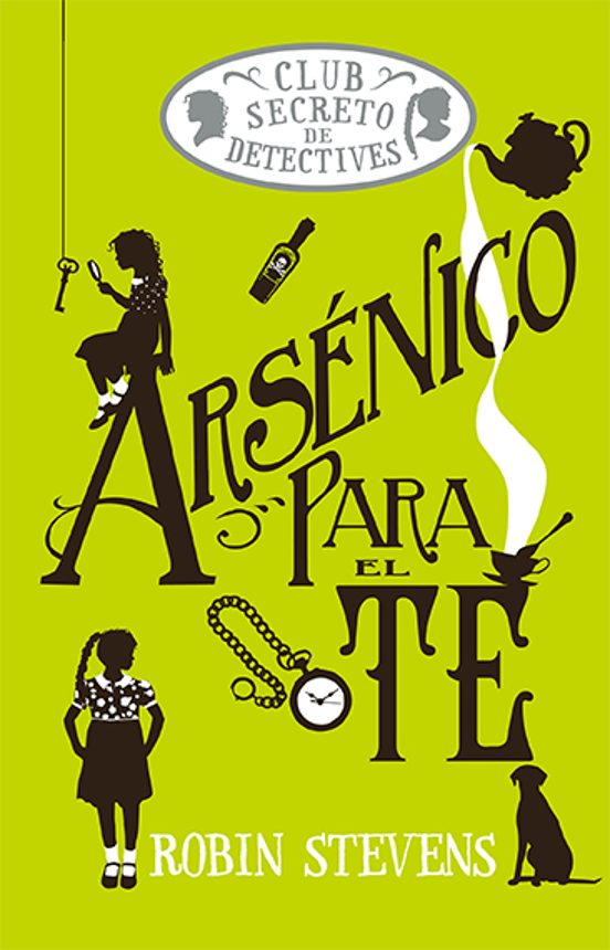 El club secreto de detectives: Arsénico para el té (Cozy Mistery)