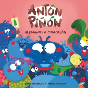 Antón Piñón. Hermanos a mogollón