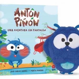 Antón Piñón. Una aventura sin pantalón (Pack peluche)