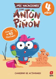 MIS VACACIONES CON ANTON PIÑÓN 4 AÑOS